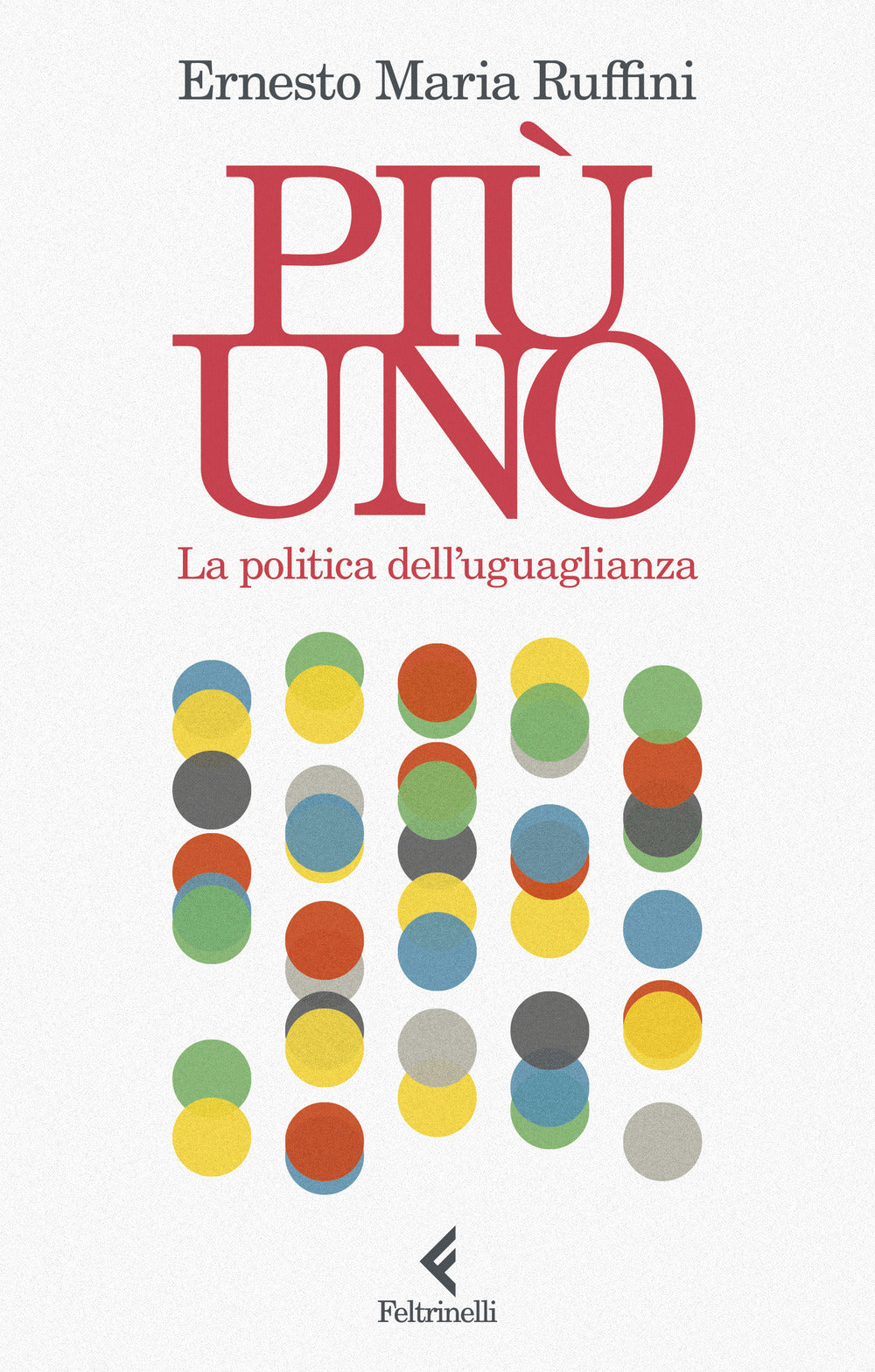 Più uno. La politica dell'uguaglianza
