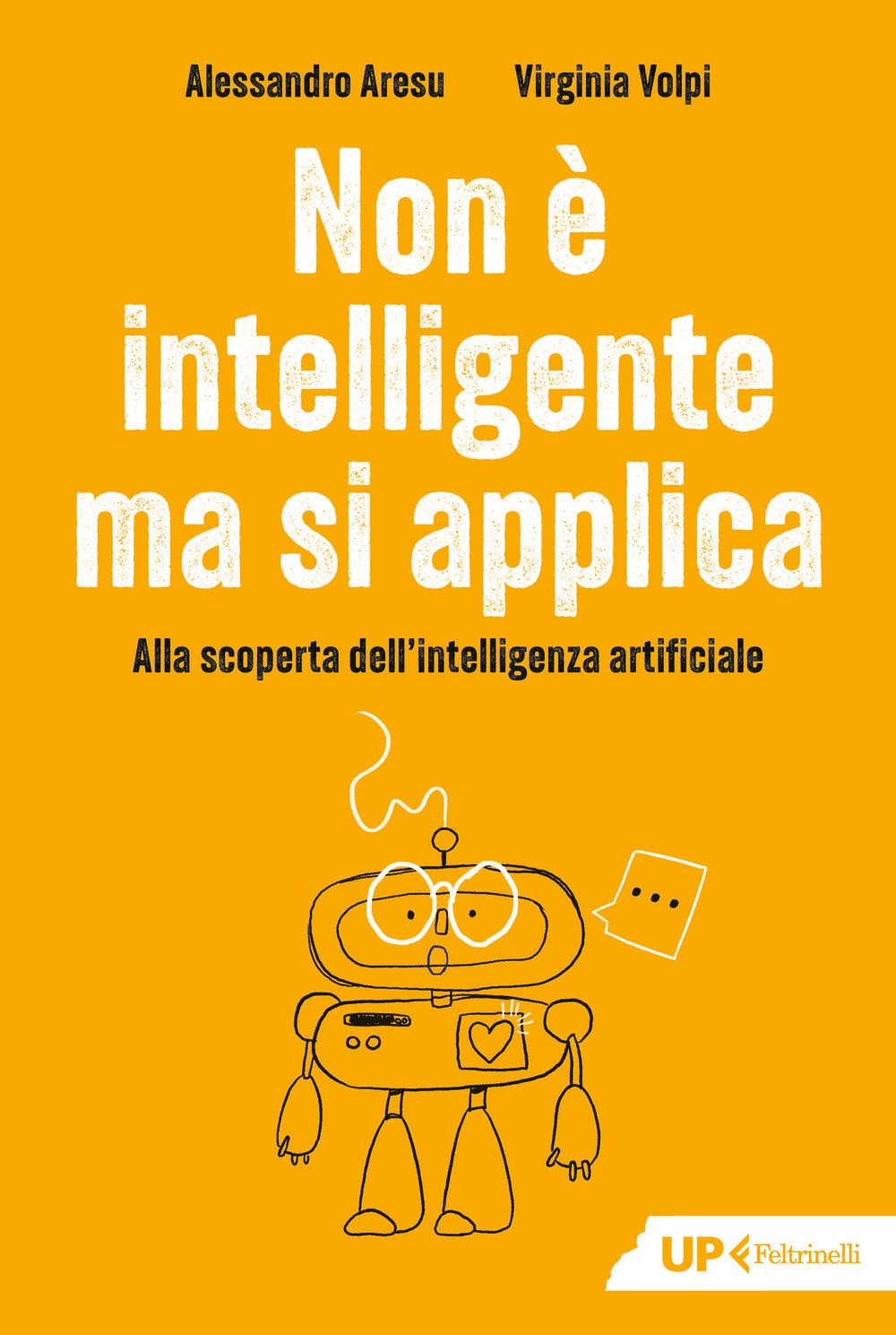 Non è intelligente ma si applica. Alla scoperta dell'intelligenza artificiale