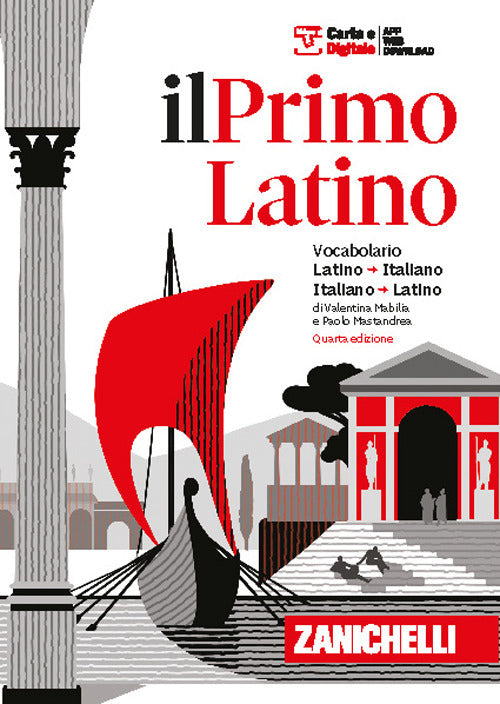 Il primo latino. Vocabolario latino-italiano, italiano-latino