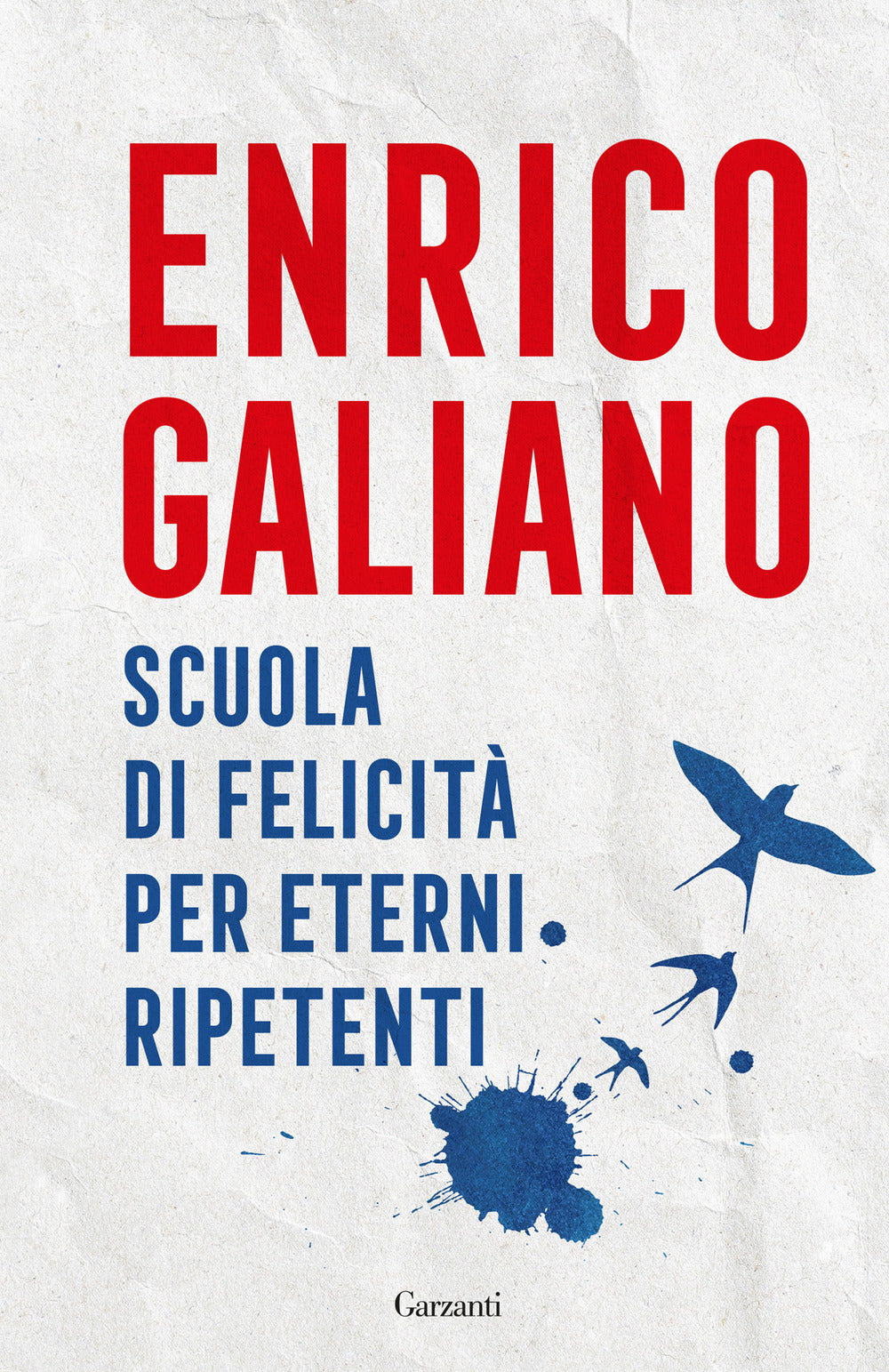 Scuola di felicità per eterni ripetenti