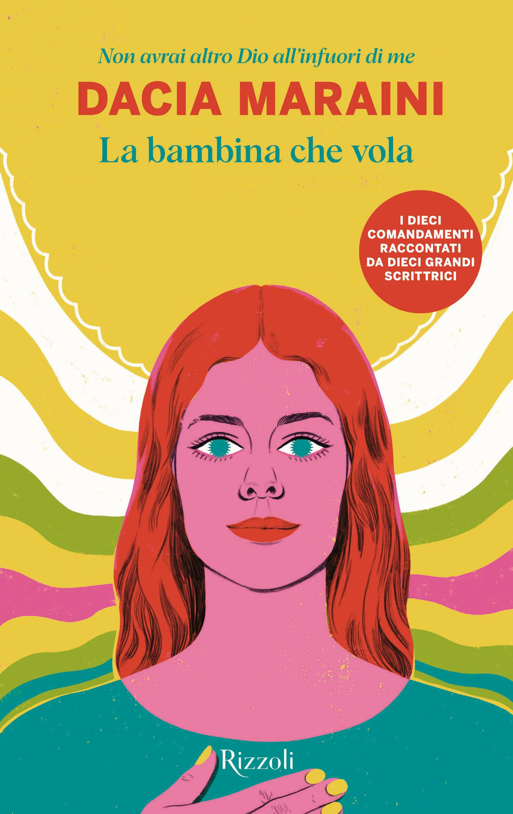 La bambina che vola. Non avrai altro Dio all'infuori di me