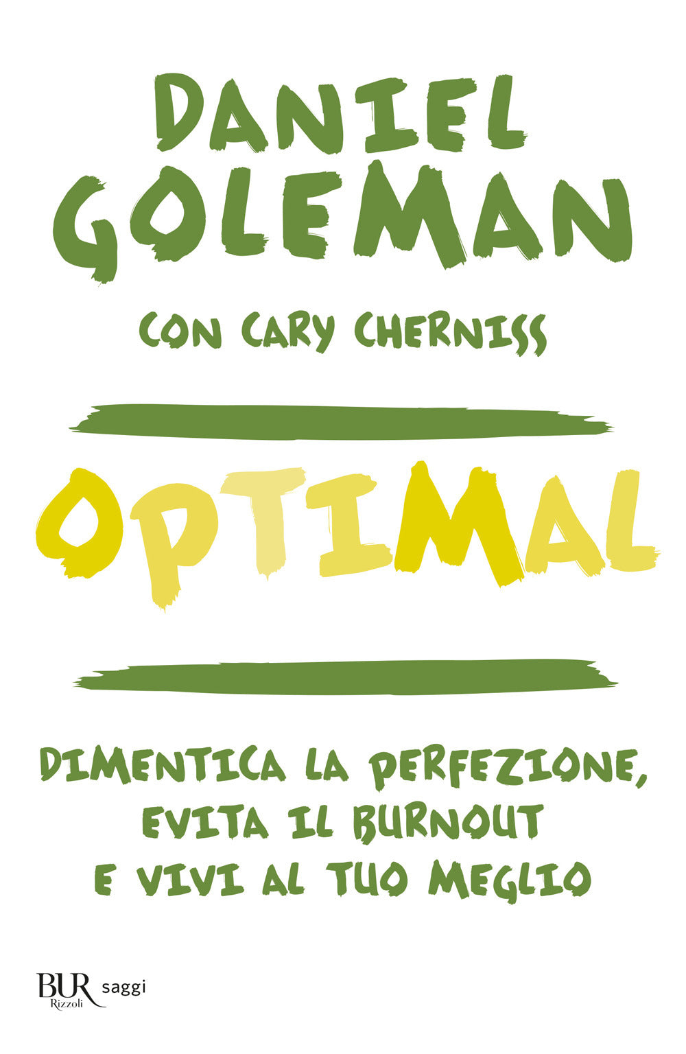 Optimal. Dimentica la perfezione, evita il burnout e vivi al tuo meglio