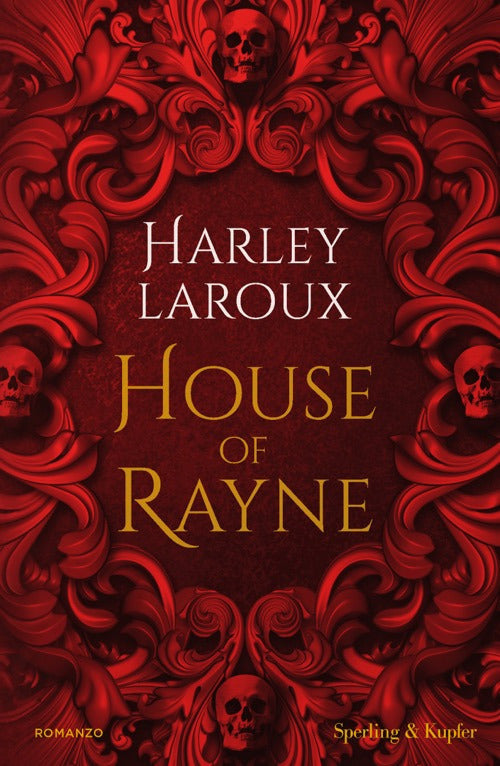 House of Rayne. Ediz. italiana