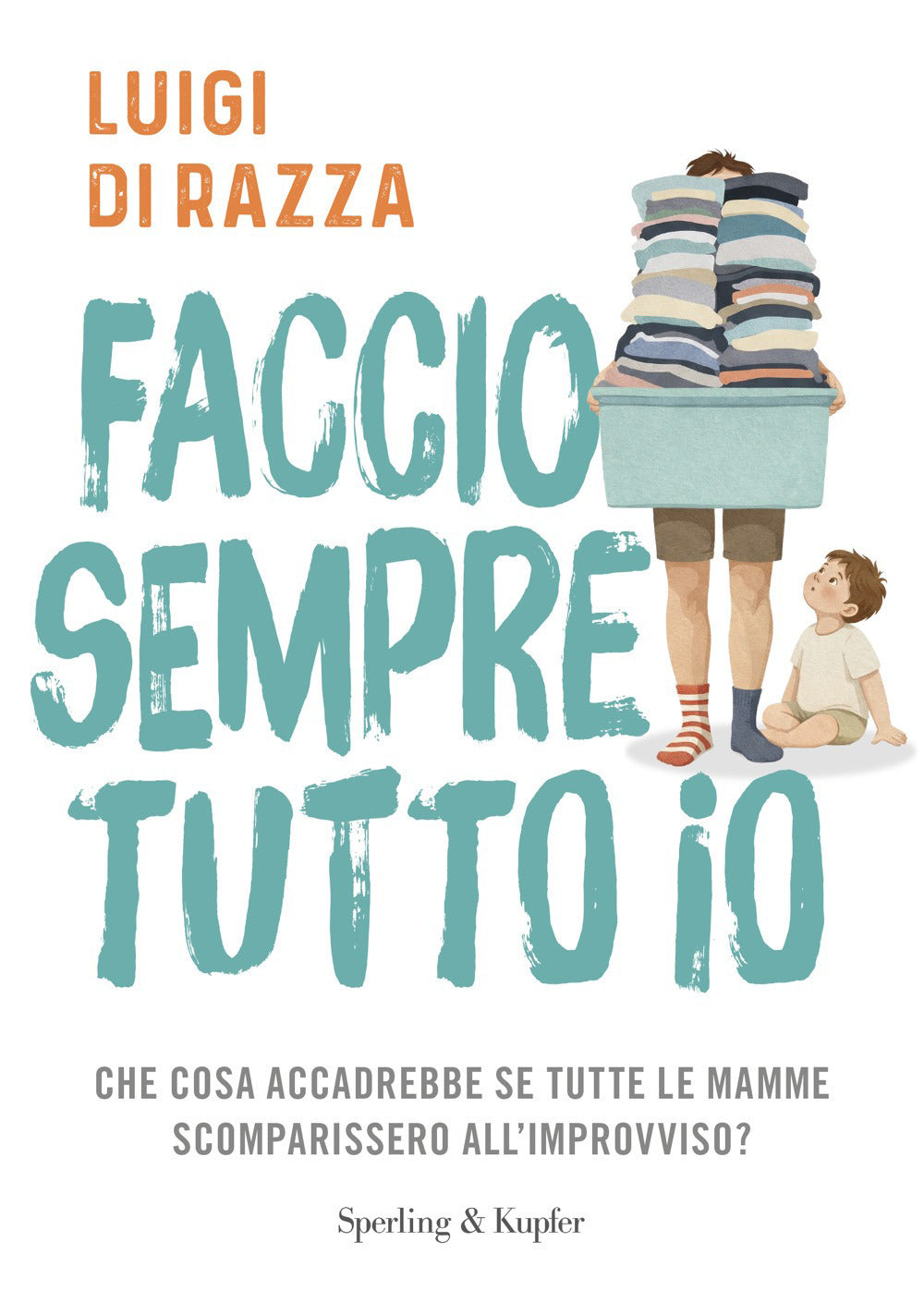 Faccio sempre tutto io