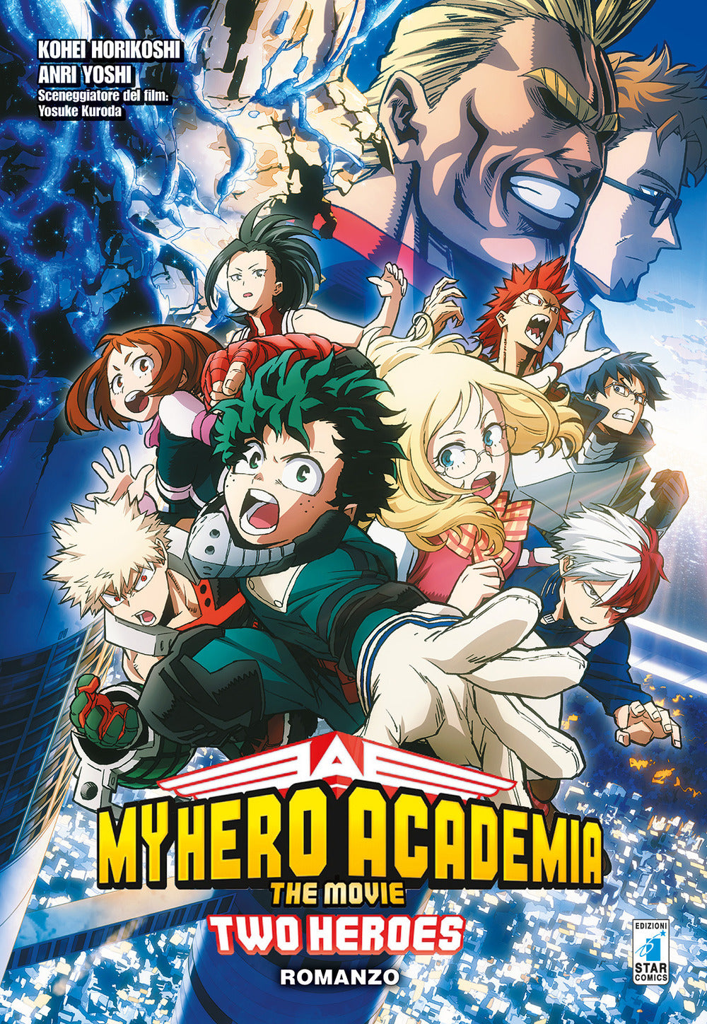 Two heroes. My Hero Academia the movie