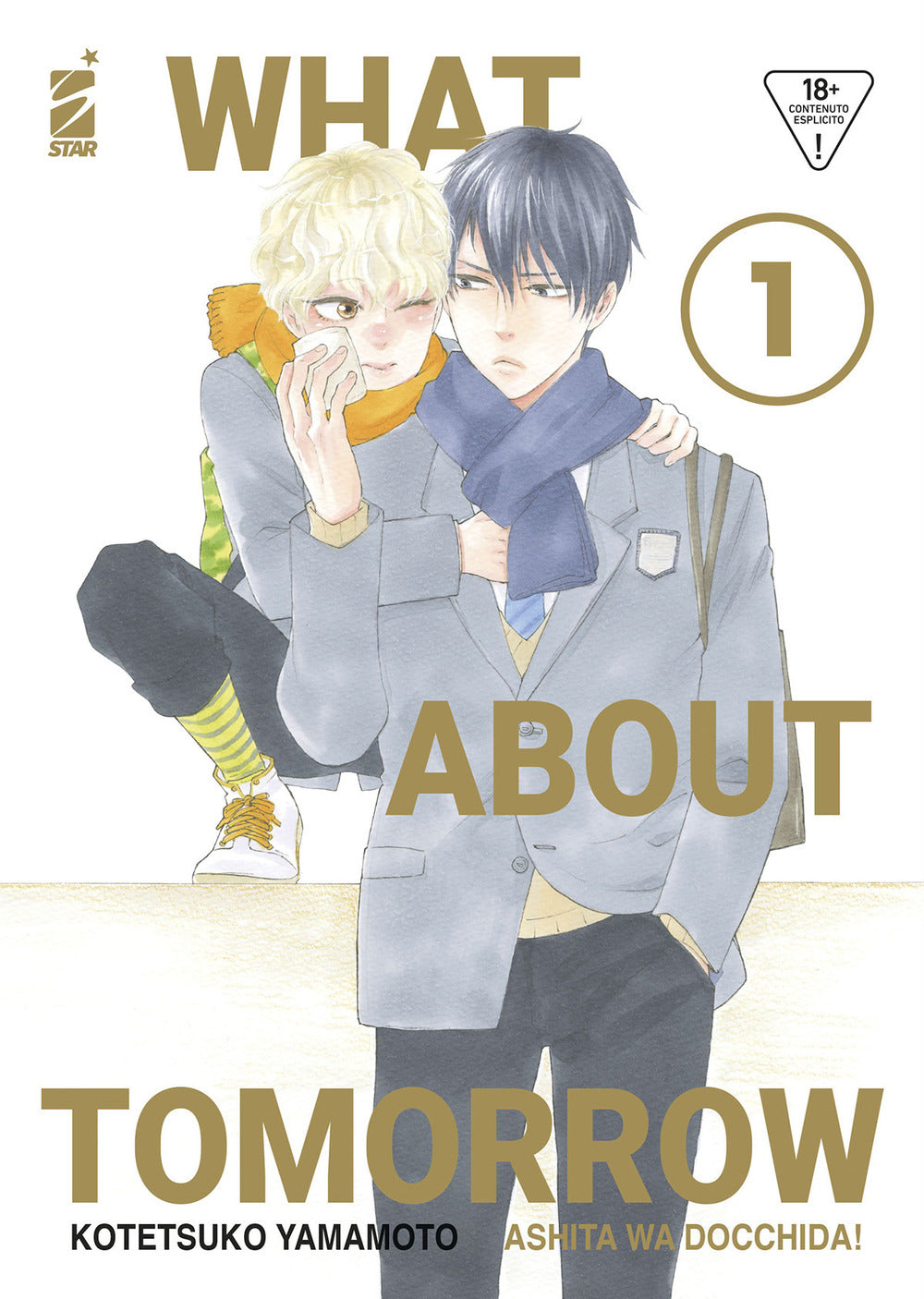 What about tomorrow. Ashita wa docchida! Ediz. variant. Vol. 1