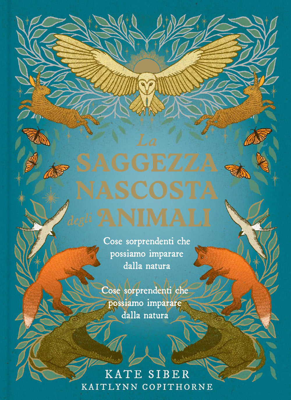 La saggezza nascosta degli animali