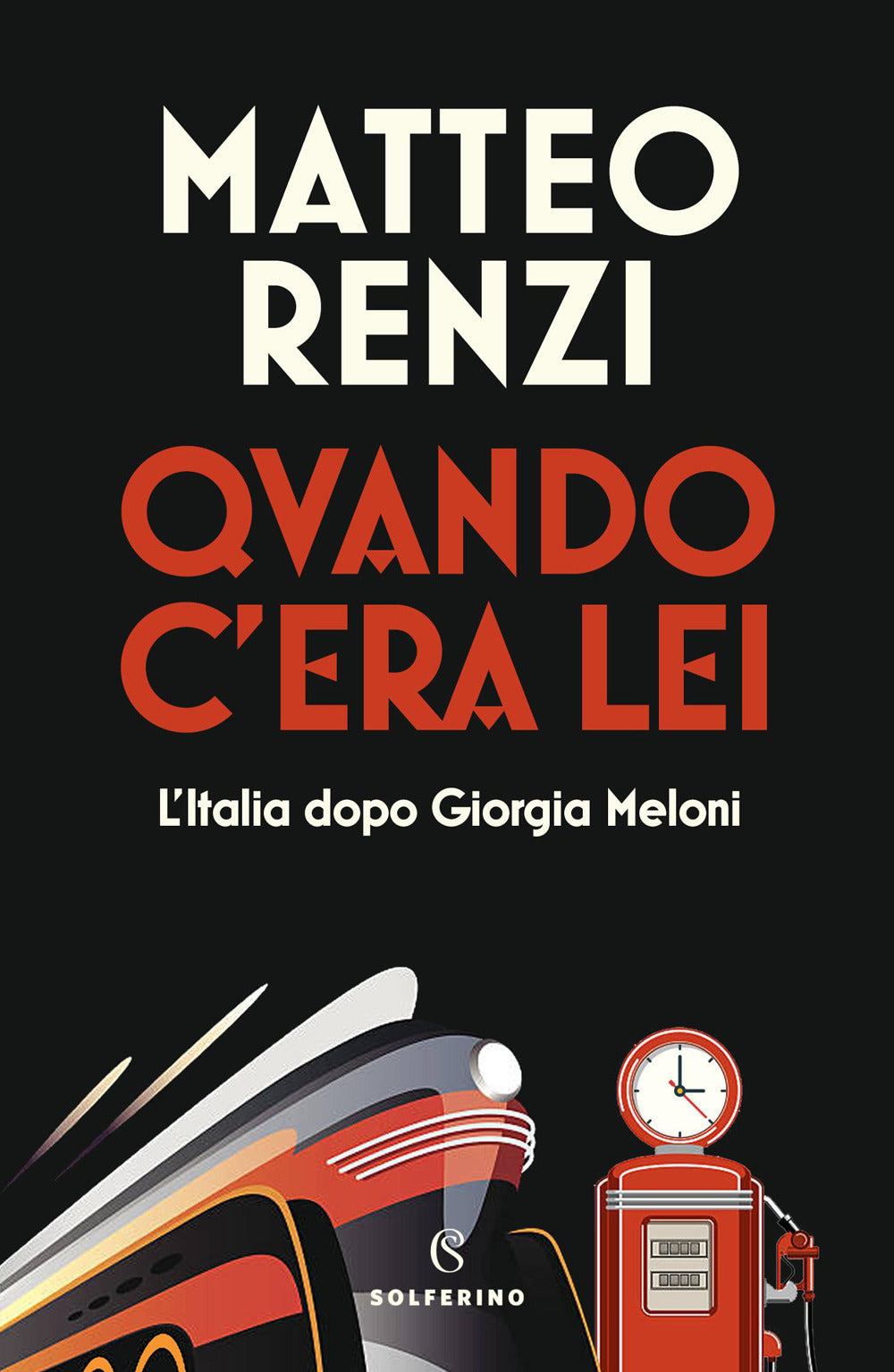 Quando c'era lei. L'Italia dopo Giorgia Meloni