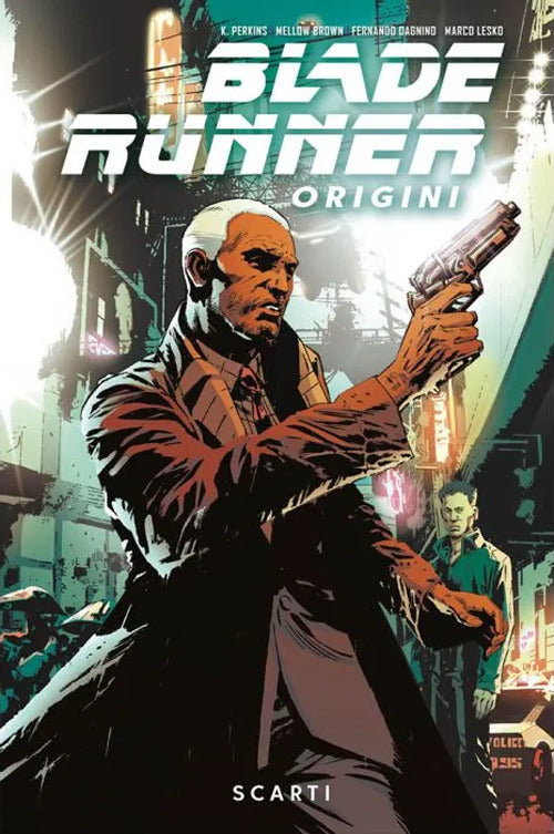 Blade Runner: origini. Vol. 2: Scarti