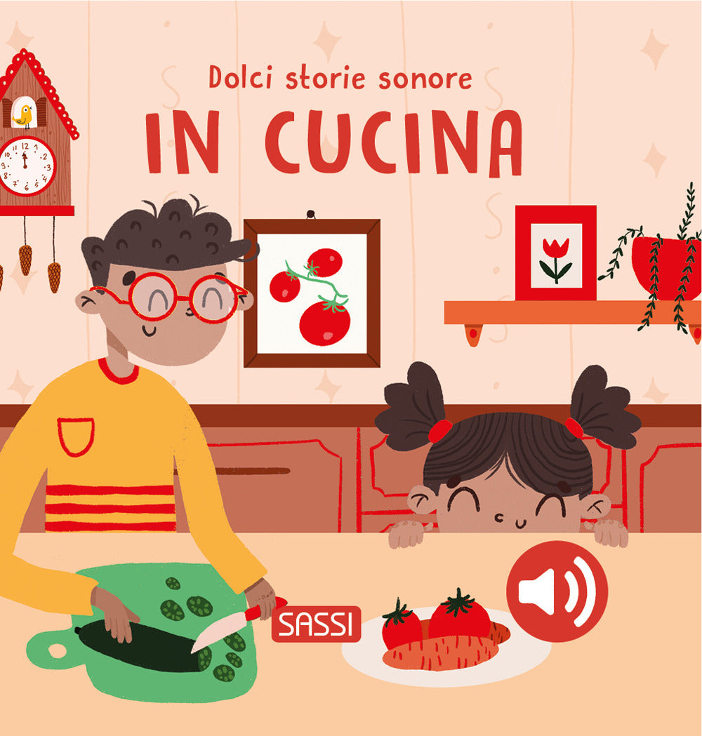 In cucina. Dolci storie sonore