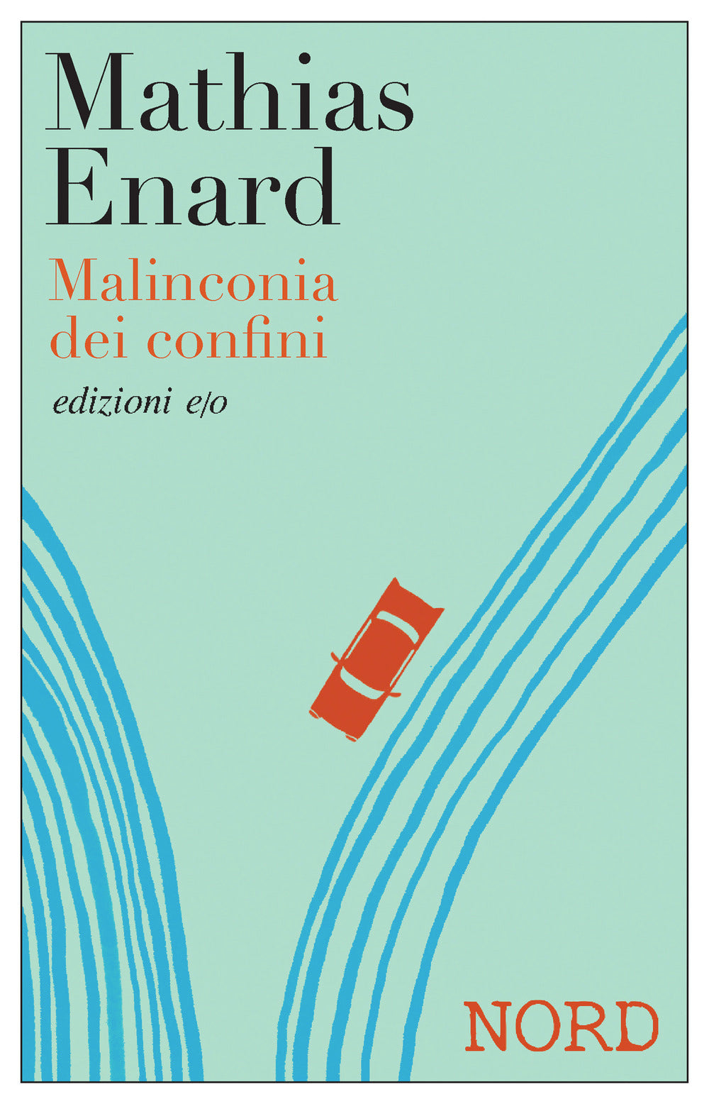 Malinconia dei confini. Nord