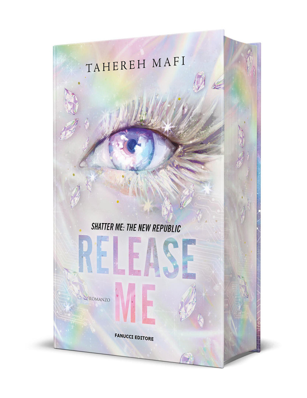 Release me. Shatter me: the New Republic. Vol. 2