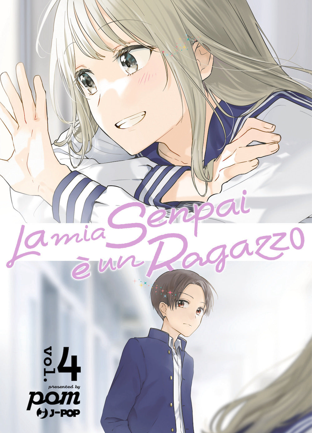 La mia senpai è un ragazzo. Vol. 4