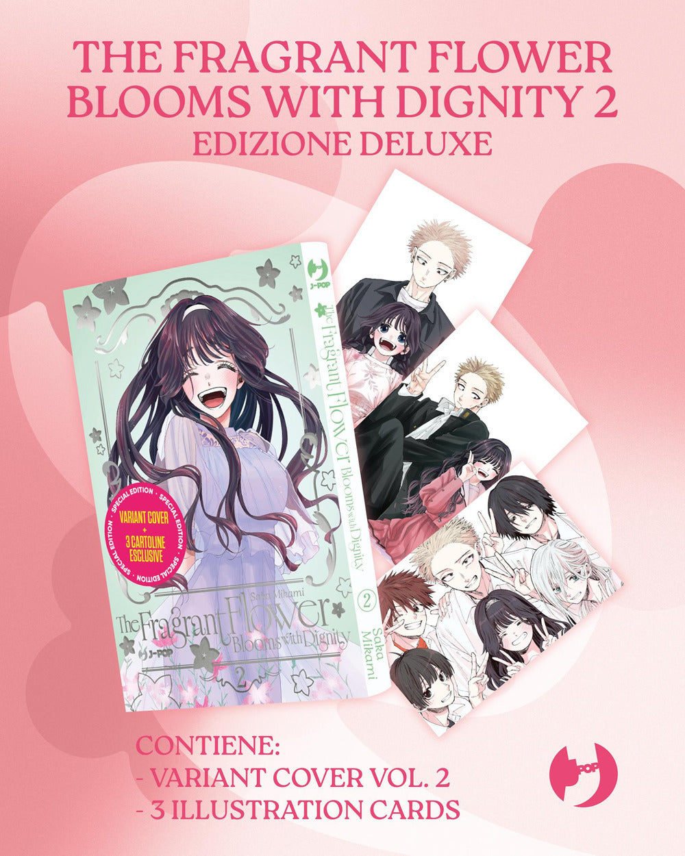 The fragrant flower blooms with dignity. Ediz. deluxe. Vol. 2
