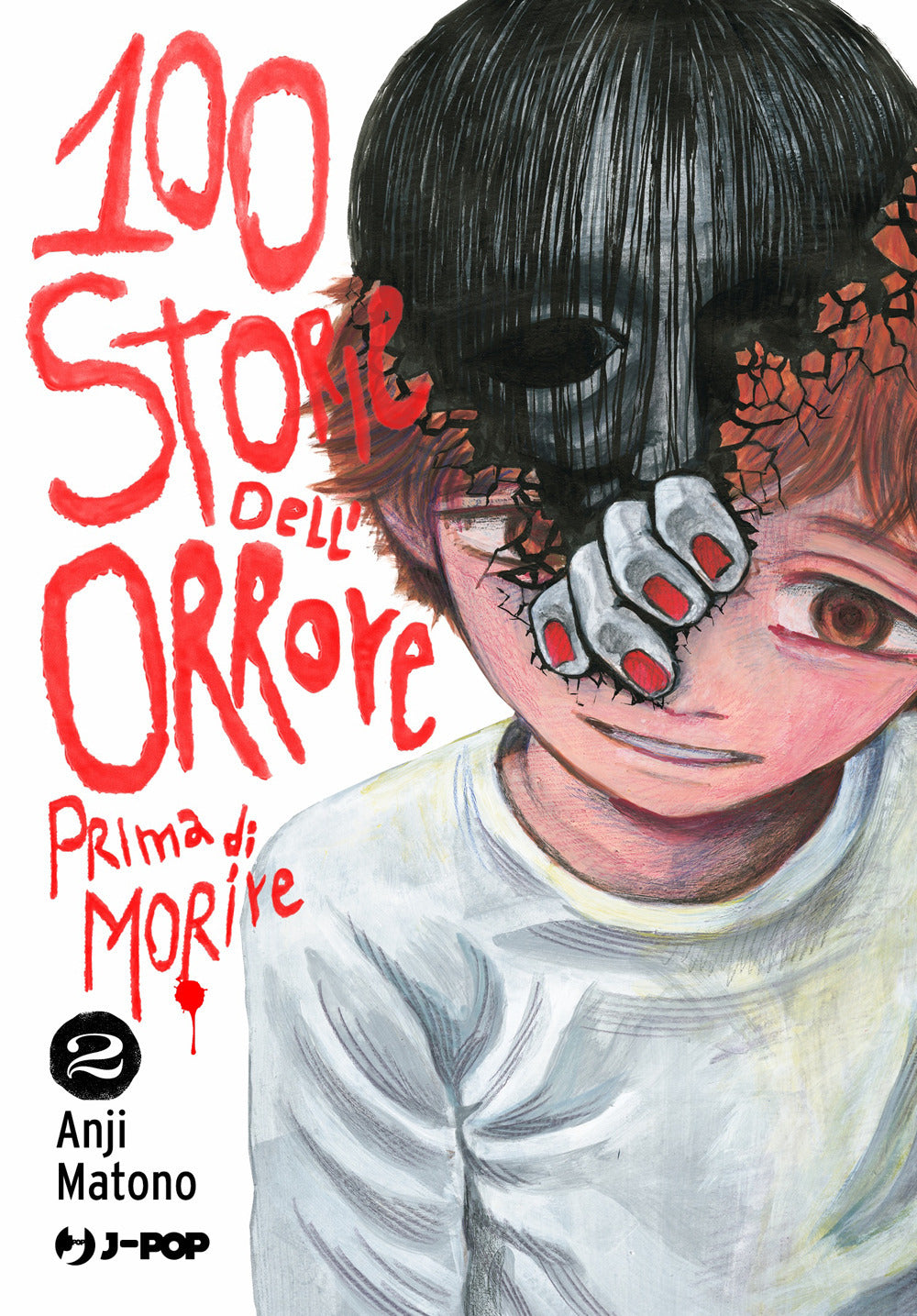 100 storie dell'orrore prima di morire. Vol. 2