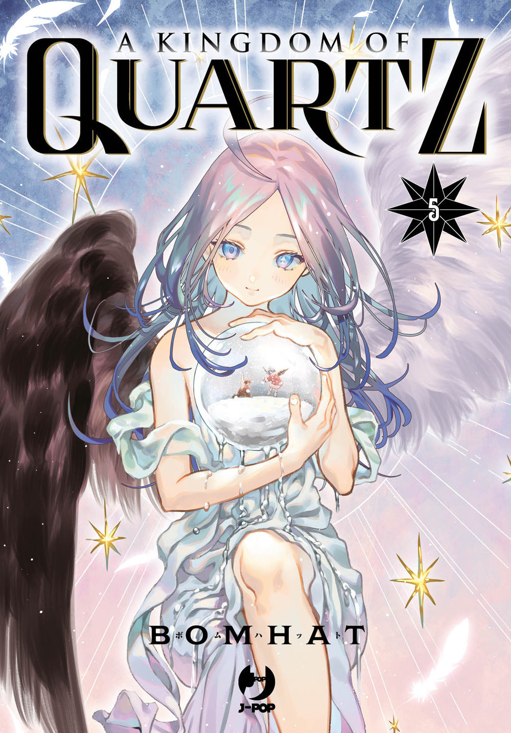 A kingdom of quartz. Vol. 5