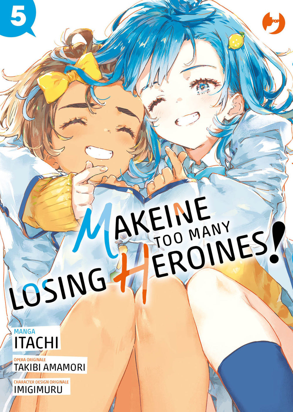 Makeine. Too many losing heroines. Vol. 5