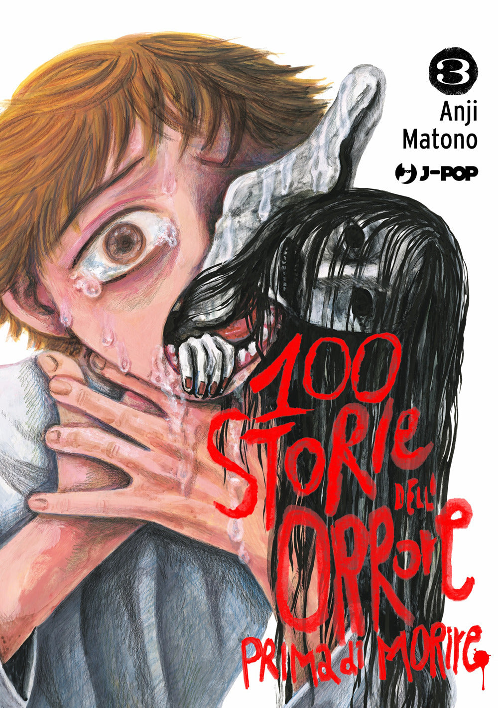 100 storie dell'orrore prima di morire. Vol. 3