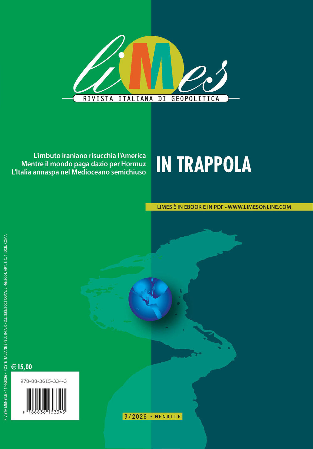 Limes. Rivista italiana di geopolitica. Vol. 3: In trappola