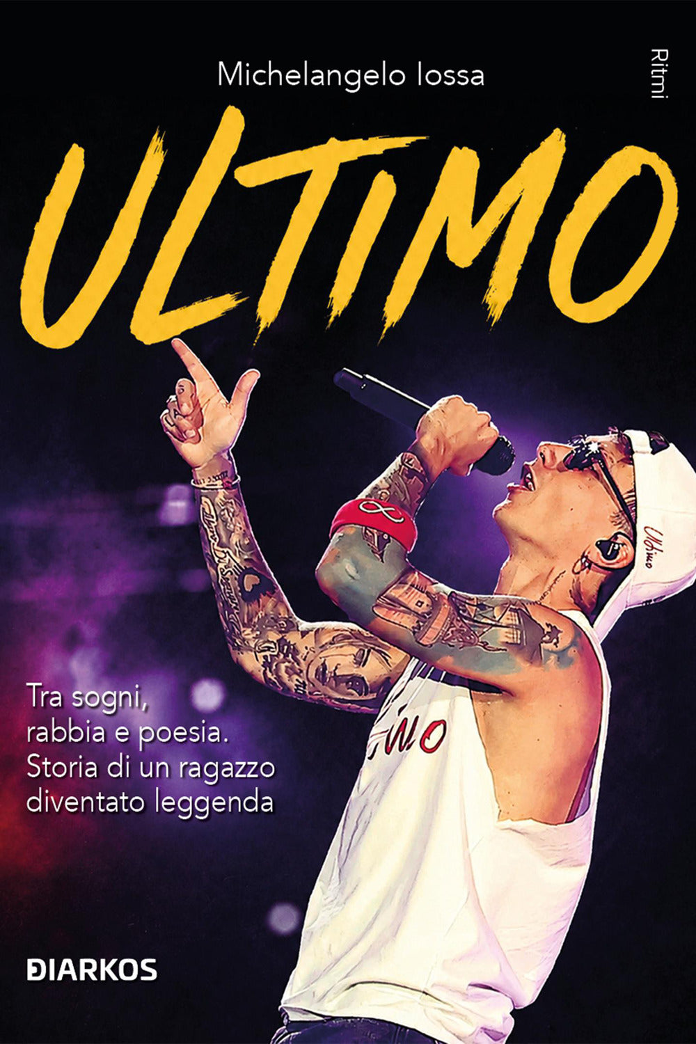 Ultimo. Tra sogni, rabbia e poesia