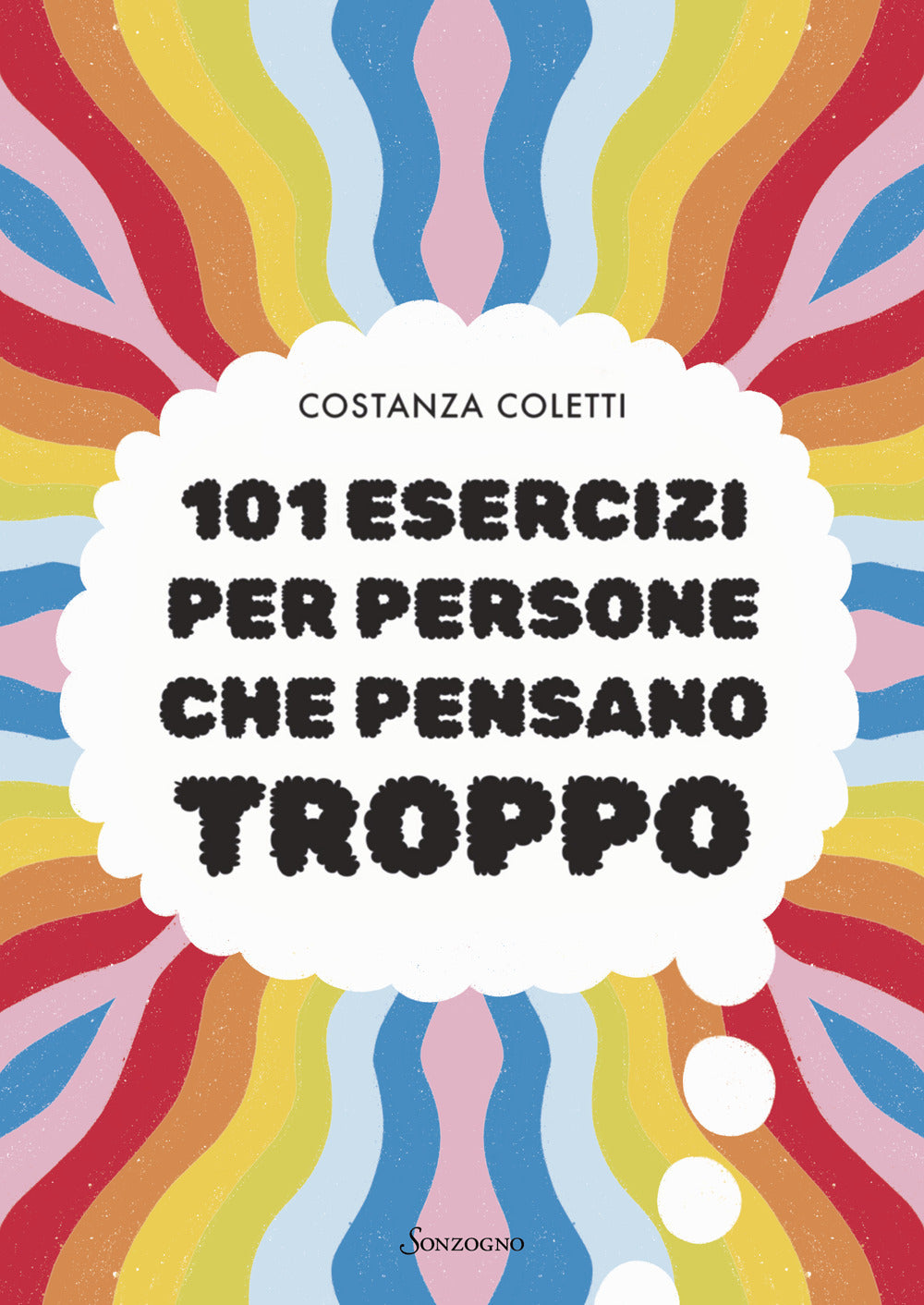 101 esercizi per persone che pensano troppo
