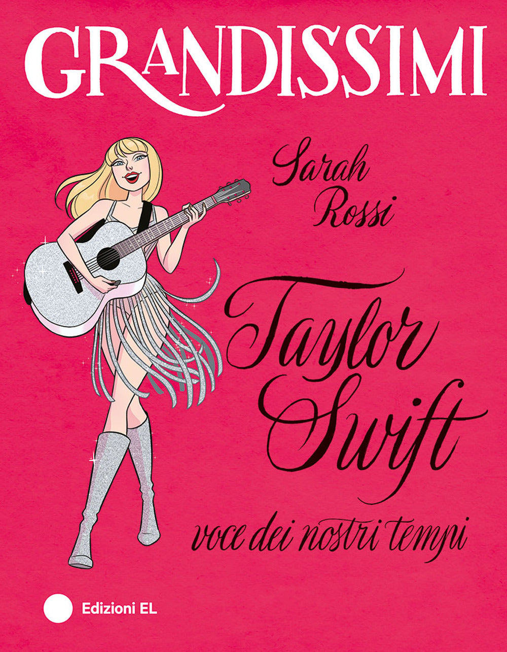Taylor Swift, voce dei nostri tempi. Ediz. a colori