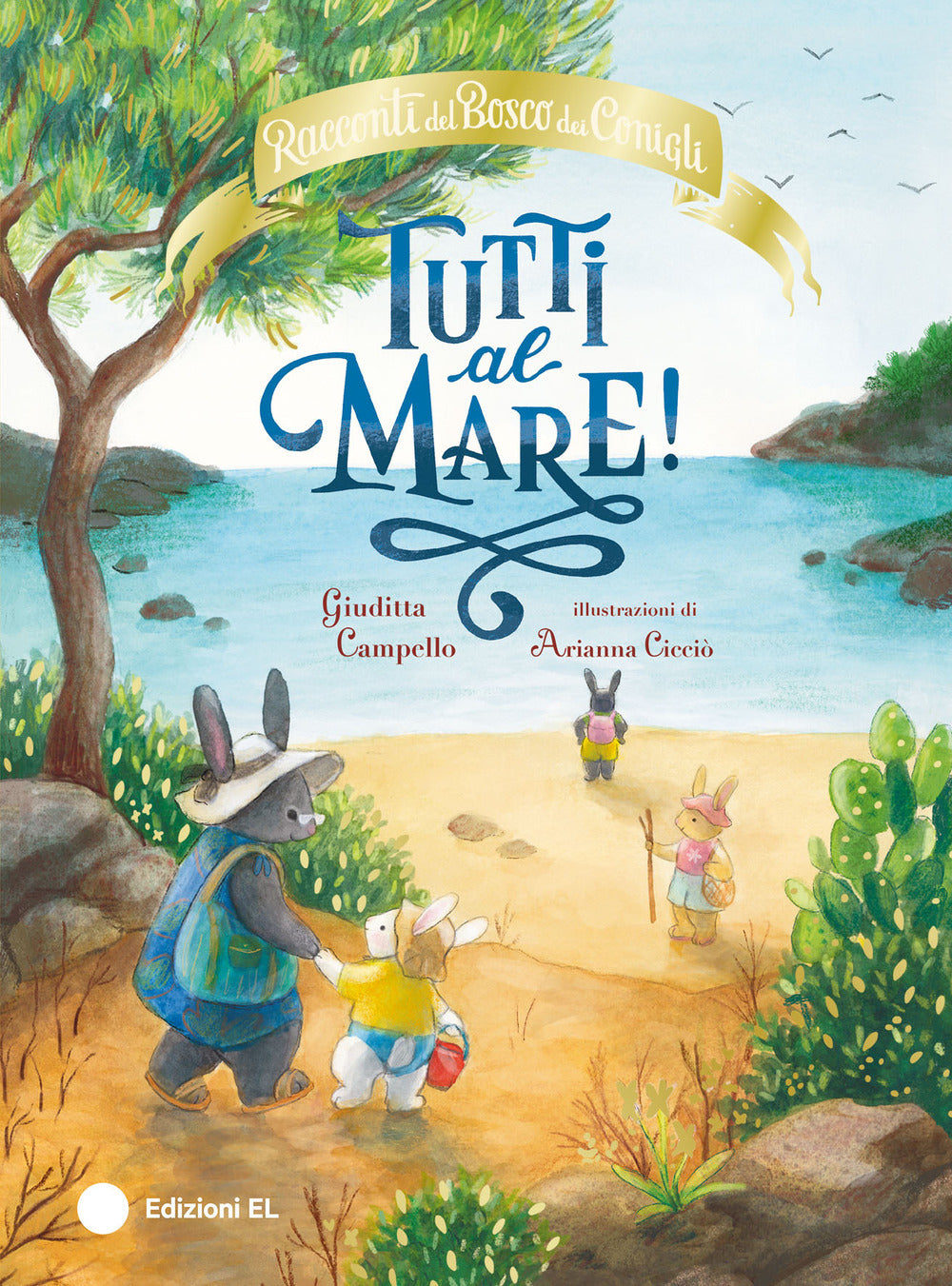 Tutti al mare! Racconti del Bosco dei Conigli