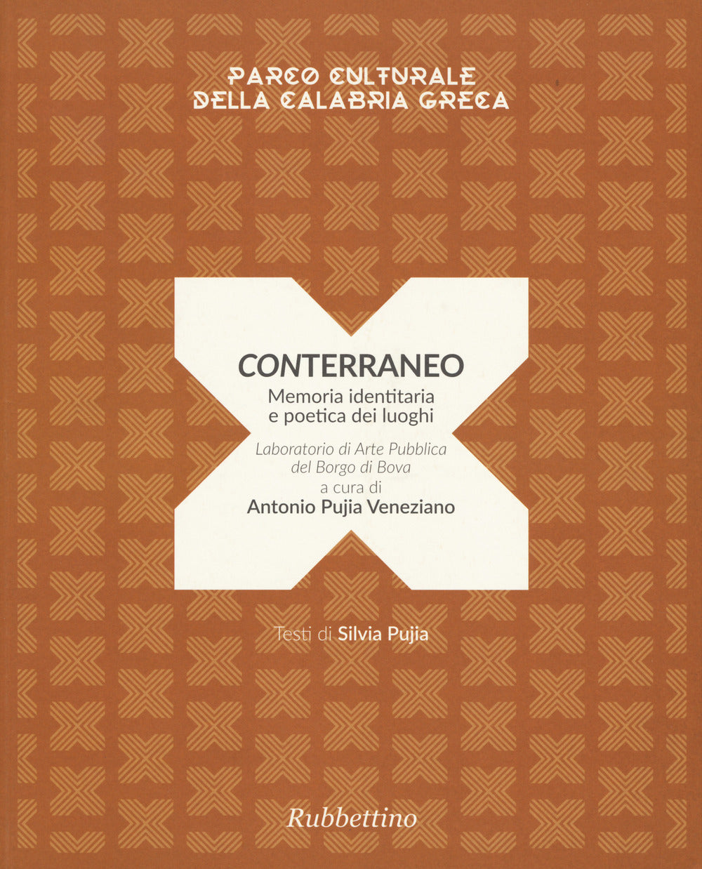 Conterraneo. Memoria identitaria e poetica dei luoghi. Laboratorio di arte pubblica del borgo di Bova