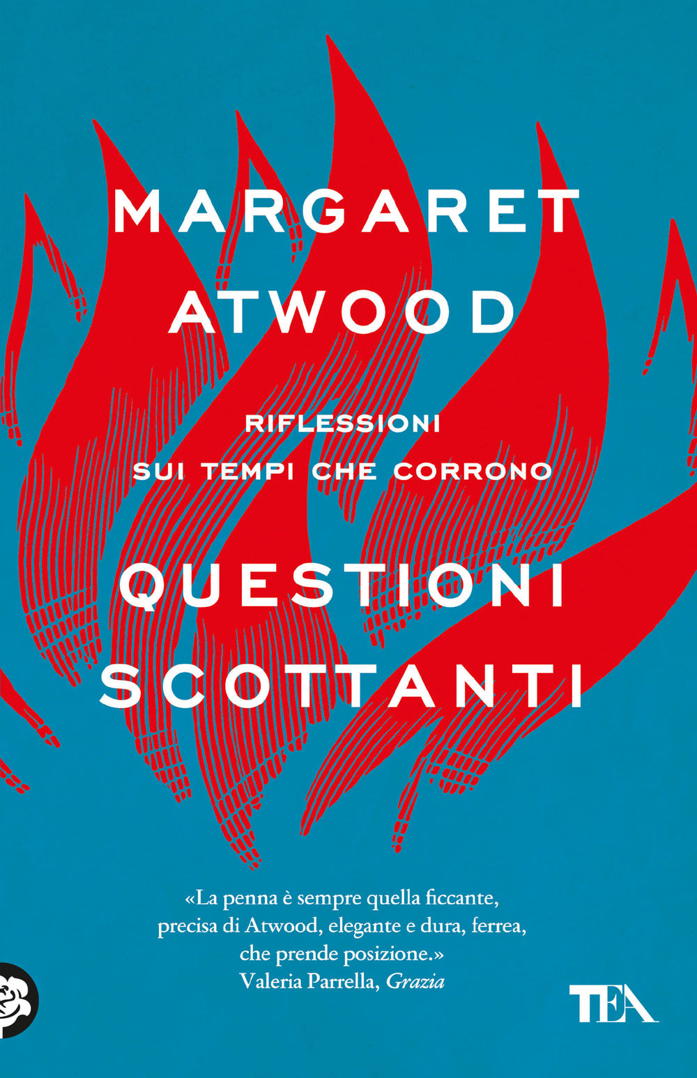 Questioni scottanti. Riflessioni sui tempi che corrono