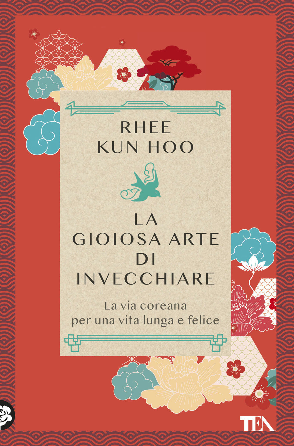La gioiosa arte di invecchiare. La via coreana per una vita lunga e felice