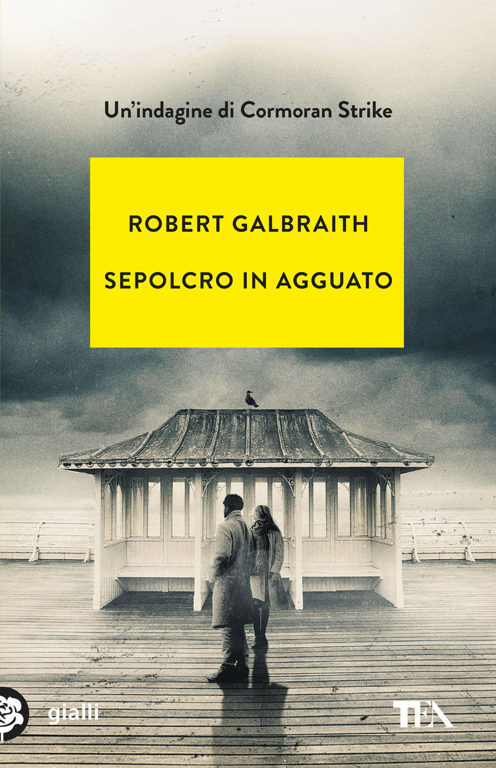 Sepolcro in agguato. Un'indagine di Cormoran Strike