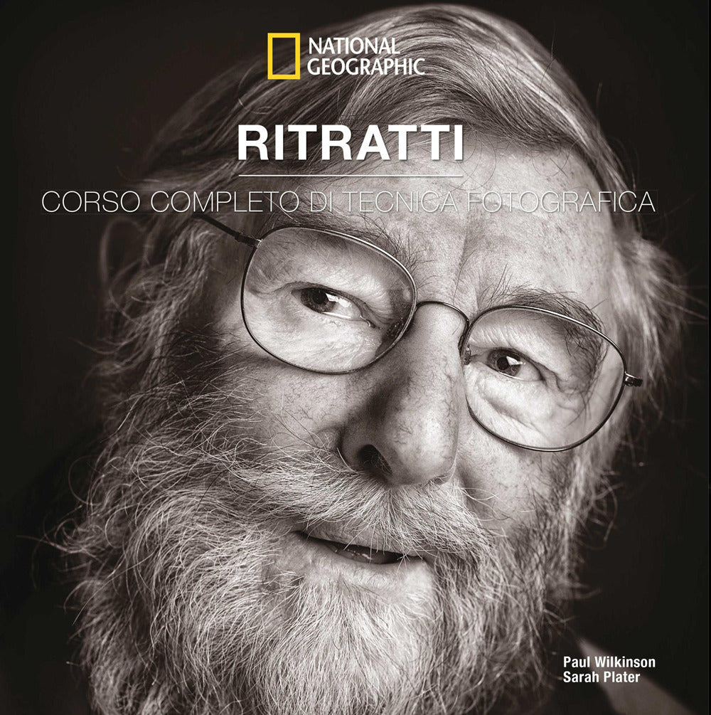 Ritratti. Corso completo di tecnica fotografica