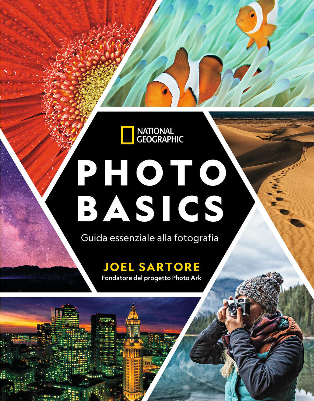Photo basic. Guida essenziale alla fotografia