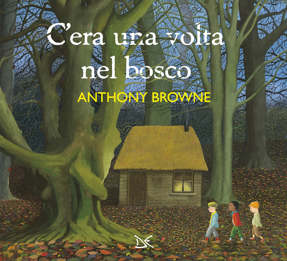 C'era una volta nel bosco