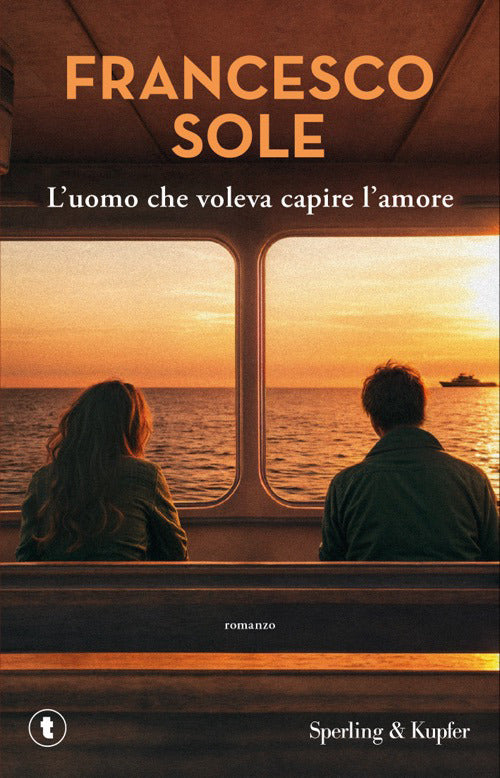 L'uomo che voleva capire l'amore