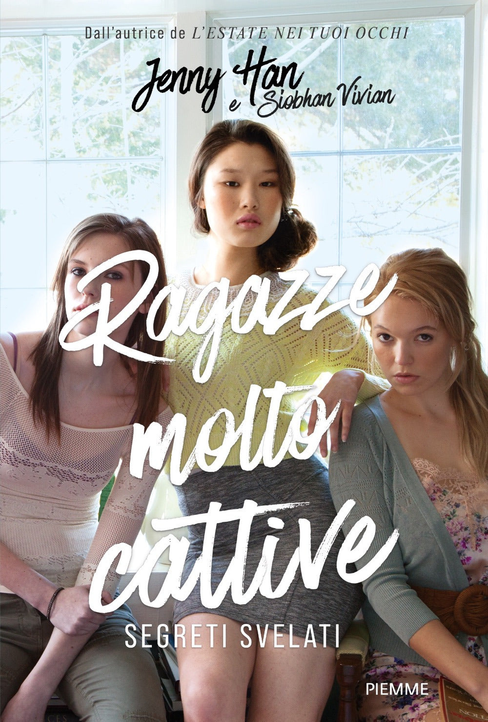 Segreti svelati. Ragazze molto cattive