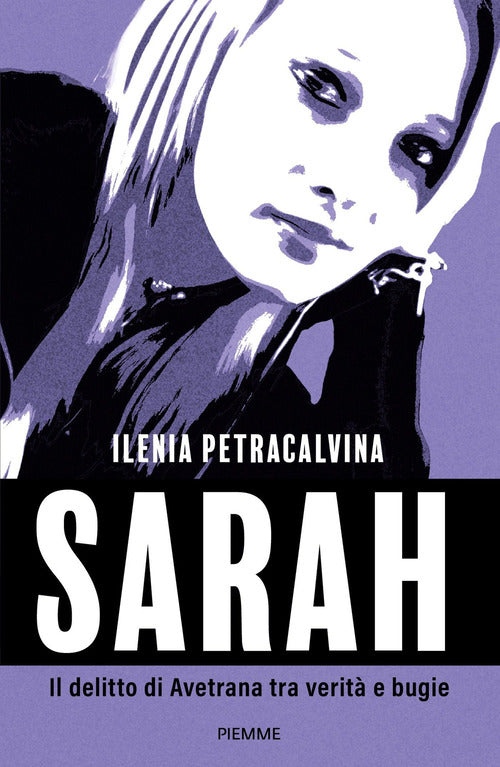 Sarah. Il delitto di Avetrana tra verità e bugie