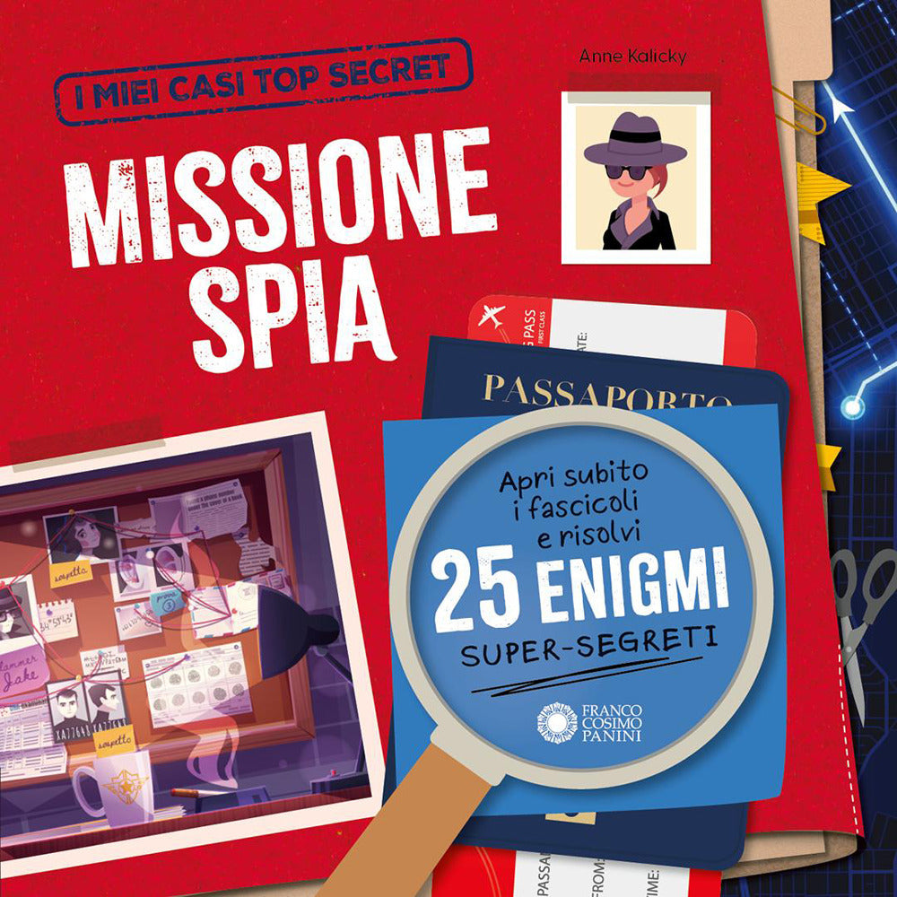 Missione spia. I miei casi top secret