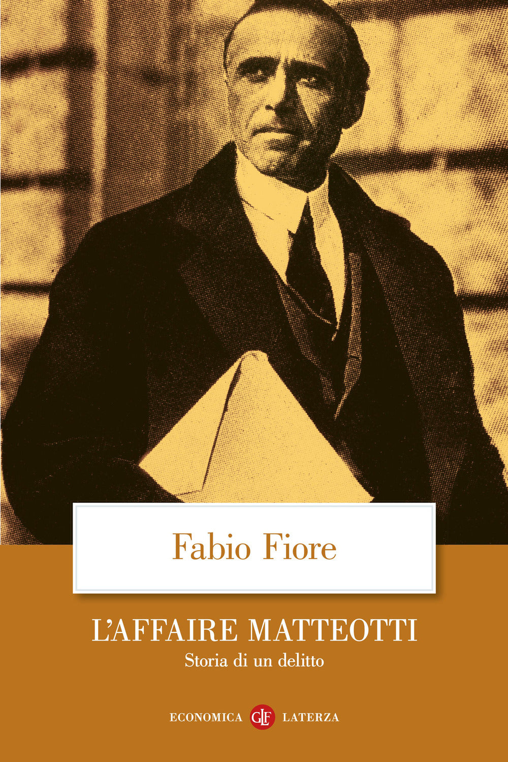 L'affaire Matteotti. Storia di un delitto