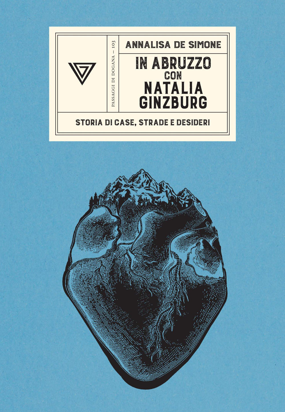 In Abruzzo con Natalia Ginzburg