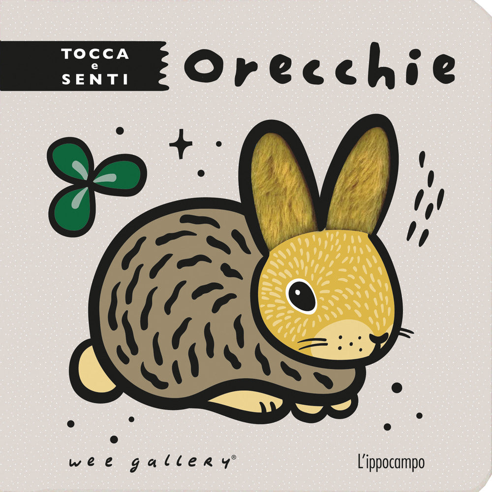 Orecchie. Tocca e senti