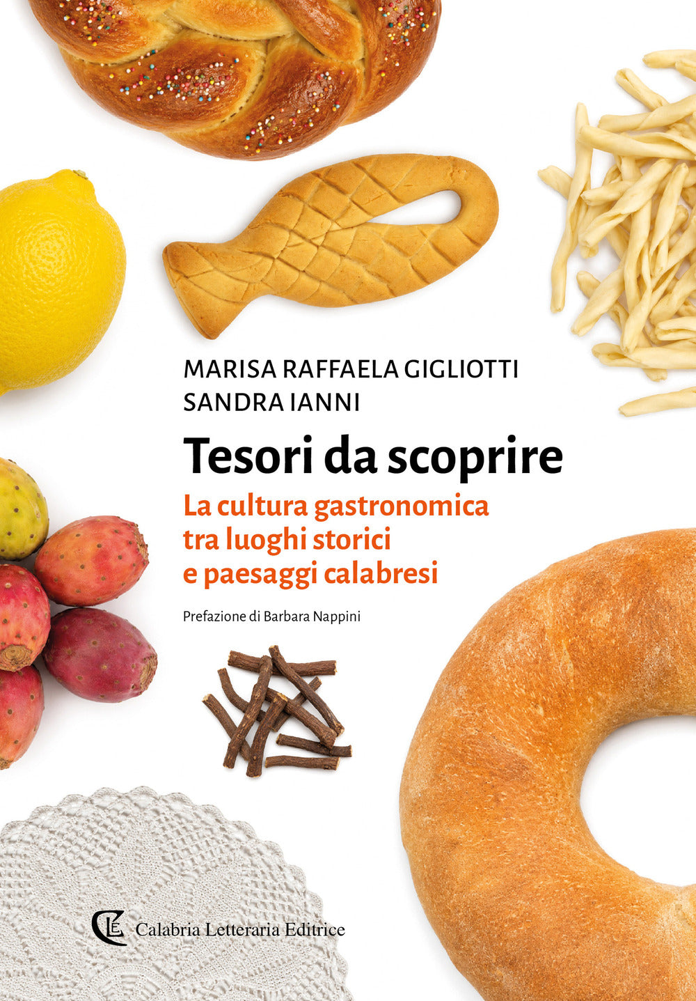 Tesori da scoprire. La cultura gastronomica tra luoghi storici e paesaggi calabresi