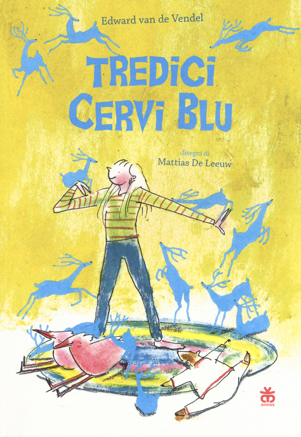 Tredici cervi blu. Ediz. ad alta leggibilità