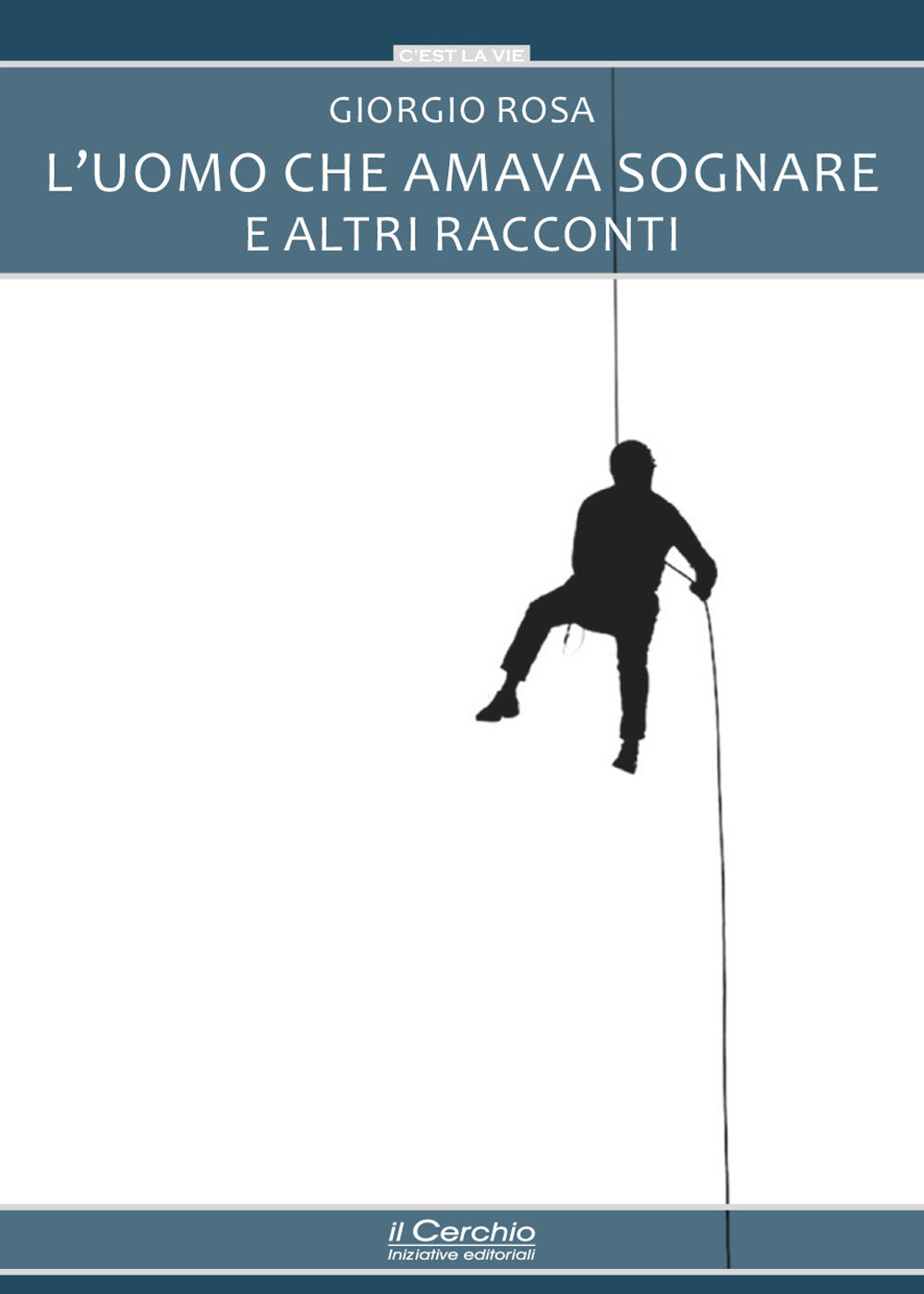 L'uomo che amava sognare e altri racconti