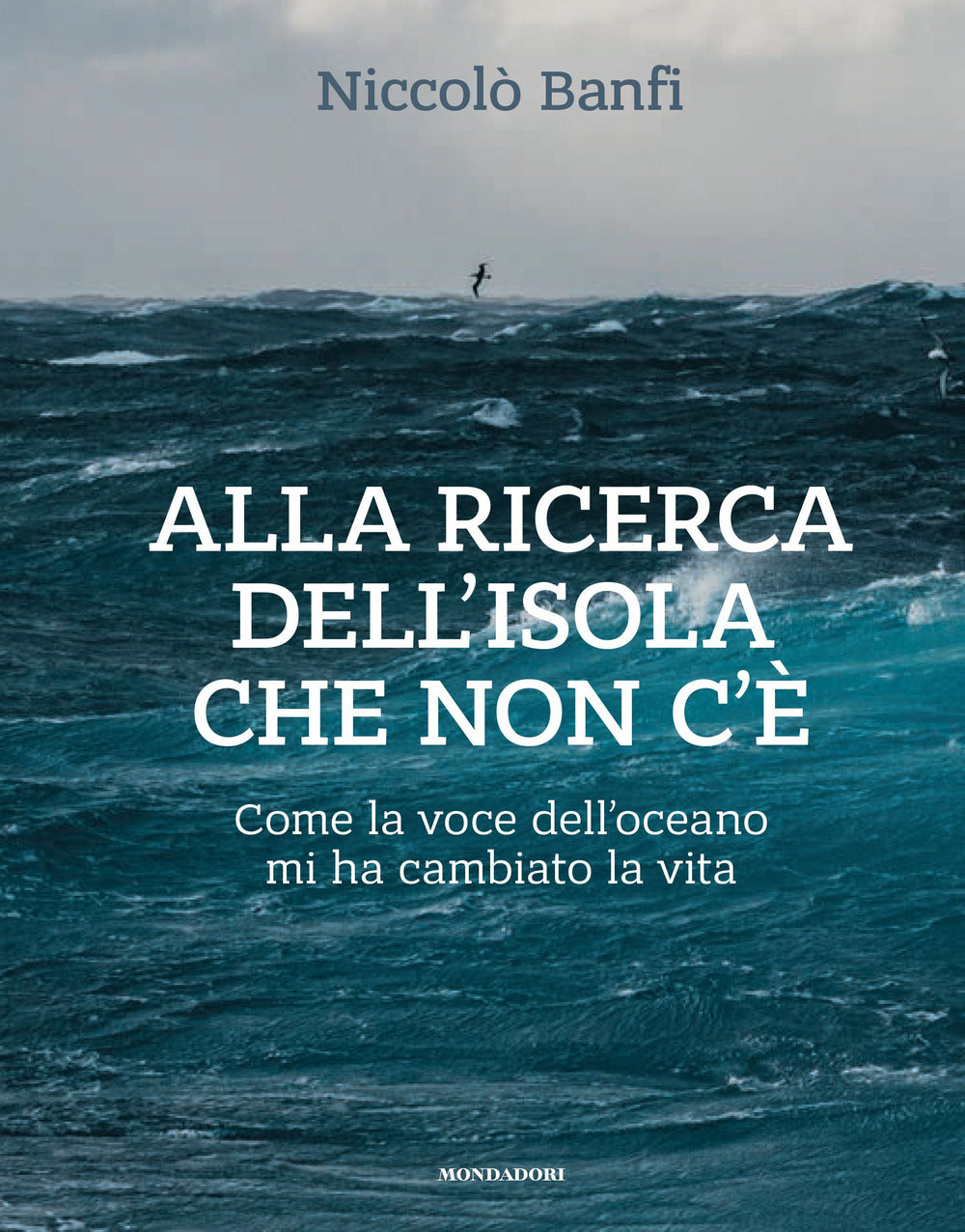 Alla ricerca dell'isola che non c'è. Come la voce dell'oceano mi ha cambiato la vita