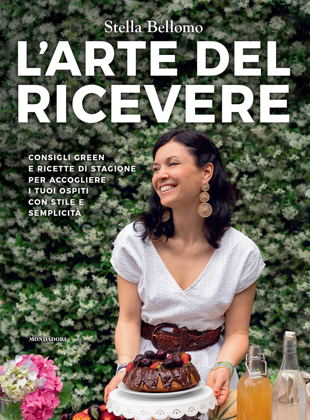 L'arte del ricevere. Consigli green e ricette di stagione per accogliere i tuoi ospiti con stile e semplicità
