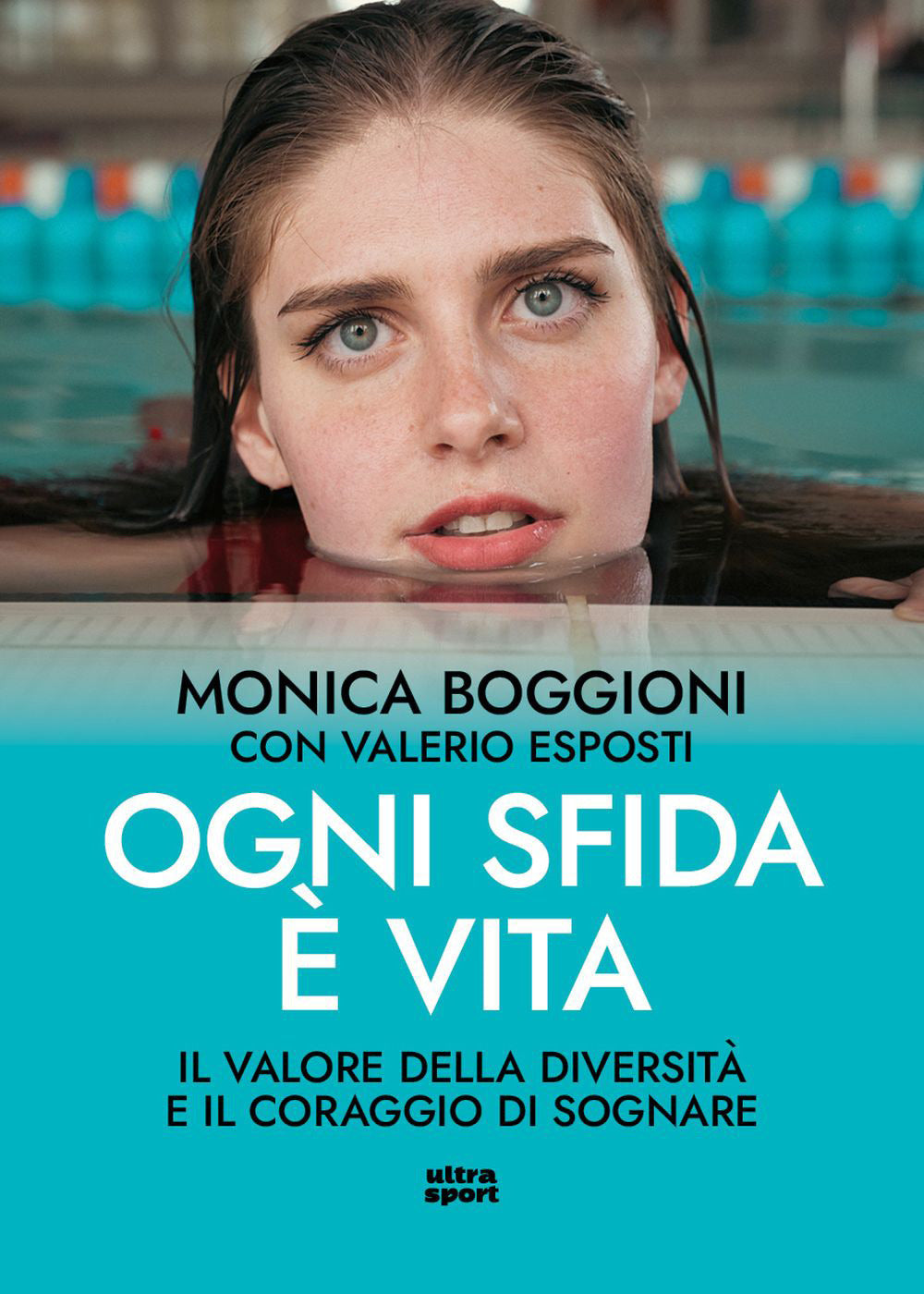 Ogni sfida è vita. Il valore della diversità e il coraggio di sognare