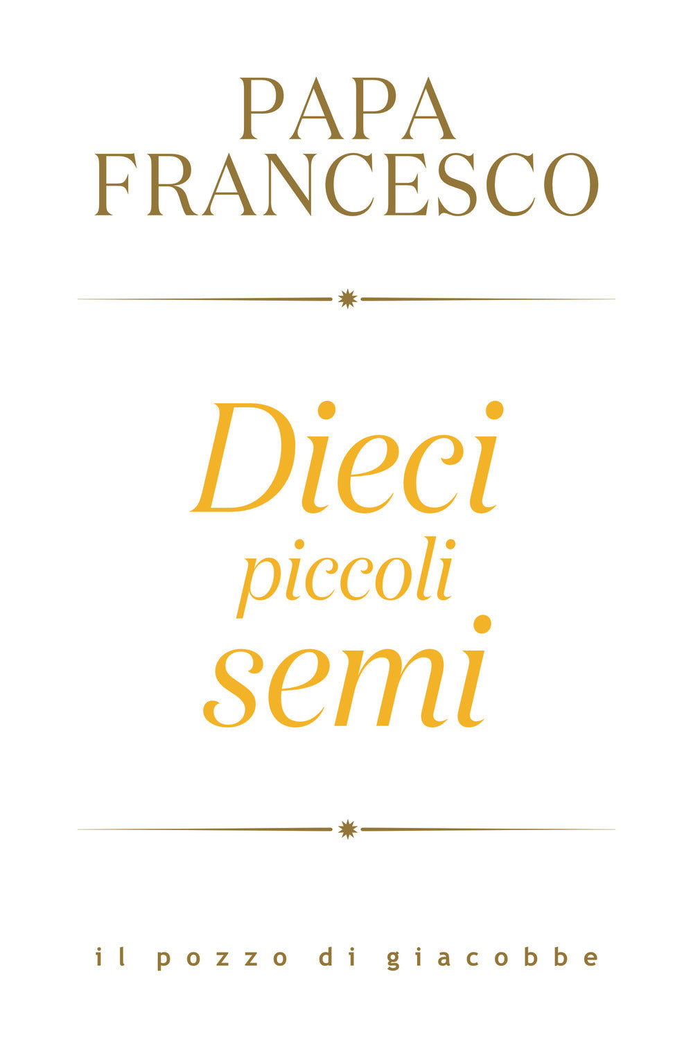 Dieci piccoli semi