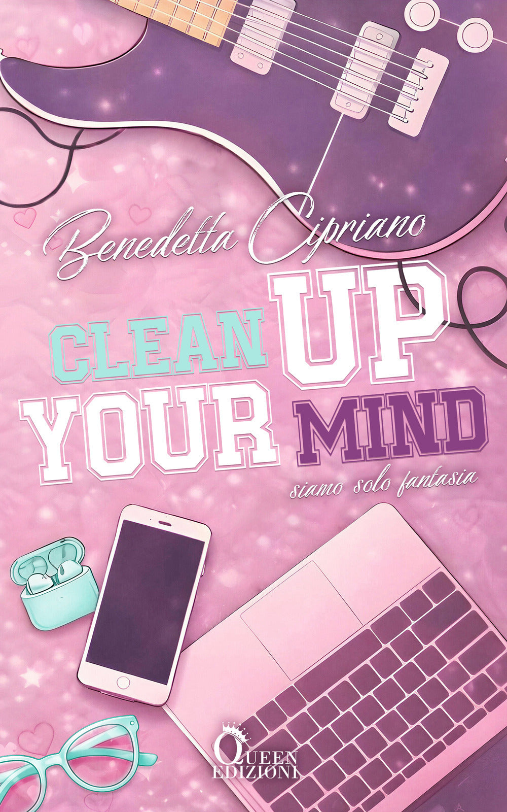 Clean up your mind. Siamo solo fantasia