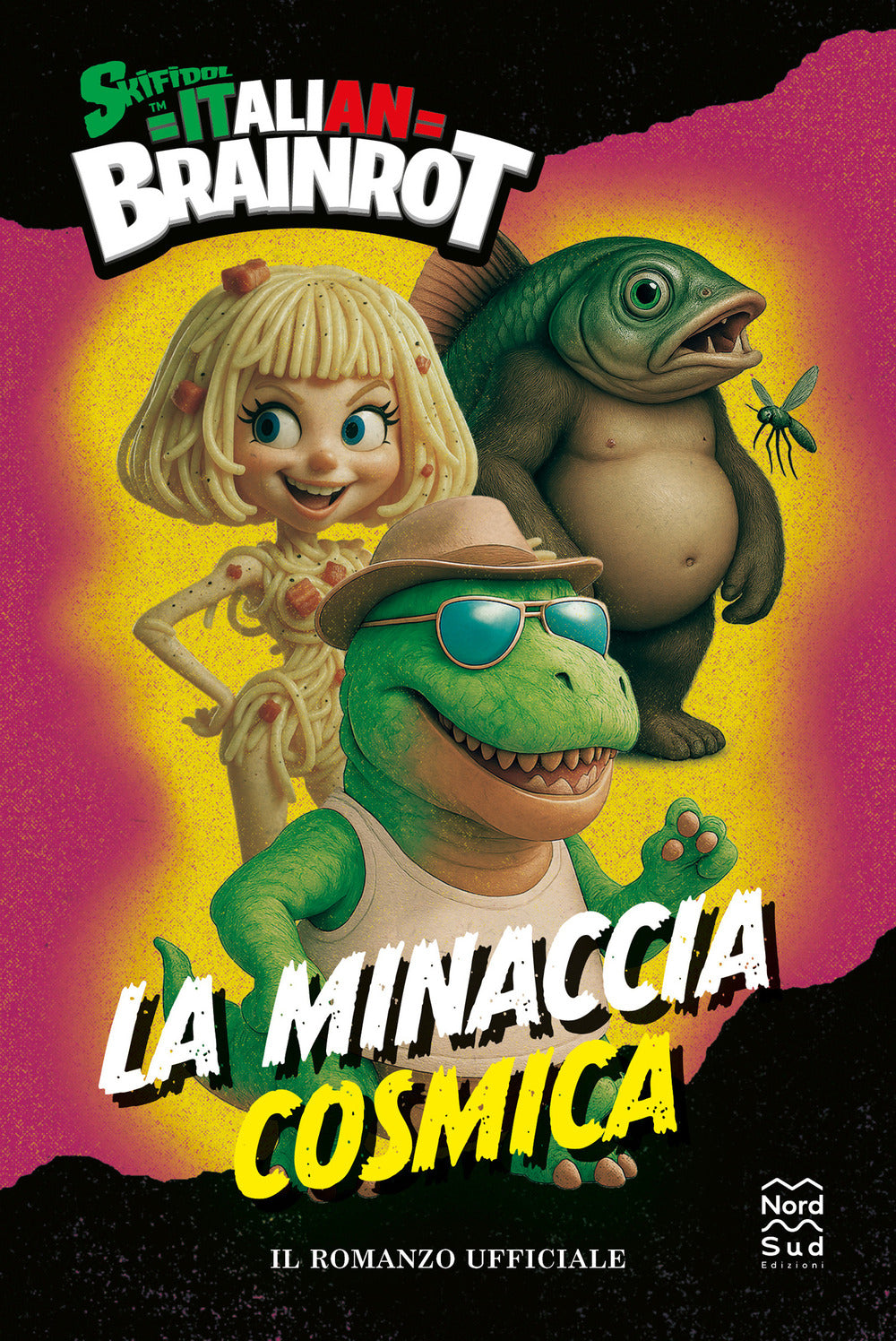 Skifidol Italian Brainrot. La minaccia cosmica. Il romanzo ufficiale